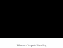 Tablet Screenshot of chesapeakeshipbuilding.com
